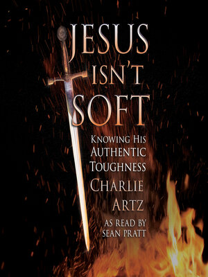 cover image of Jesus Isn't Soft